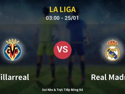 Kết Quả: Villarreal 0-2 Real Madrid – Highlight & Bàn Thắng | La Liga