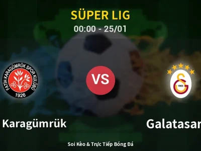 Kết Quả: Fatih Karagümrük 1-3 Galatasaray – Highlight & Bàn Thắng | Süper Lig