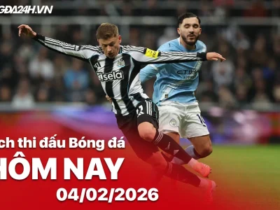 Lịch thi đấu bóng đá hôm nay 04/02: Man City đại chiến Newcastle, loạt trận cúp đỉnh cao khắp châu Âu
