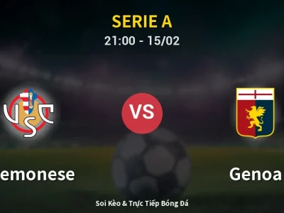 🔴 Trực Tiếp: Cremonese 0-0 Genoa – Link Xem Serie A (Full HD)