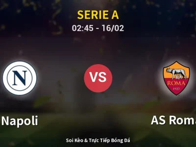 Kết Quả: Napoli 2-2 AS Roma – Highlight & Bàn Thắng | Serie A