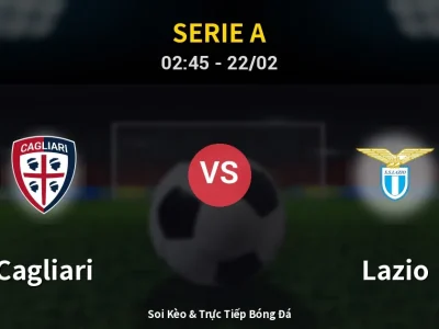 Kết Quả: Cagliari 0-0 Lazio – Highlight & Bàn Thắng | Serie A