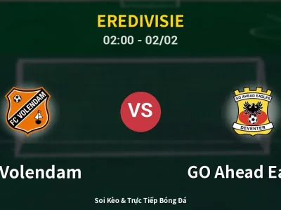 Kết Quả: FC Volendam 1-1 GO Ahead Eagles – Highlight & Bàn Thắng | Eredivisie