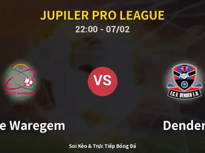 Soi Kèo Zulte Waregem vs Dender – 22:00 07/02 | Nhận Định, Dự Đoán Tỷ Số