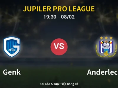Kết Quả: Genk 2-0 Anderlecht – Highlight & Bàn Thắng | Jupiler Pro League