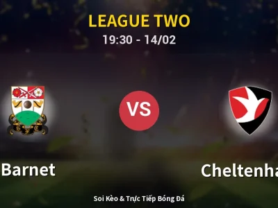 🔴 Trực Tiếp: Barnet 0-0 Cheltenham – Link Xem League Two (Full HD)