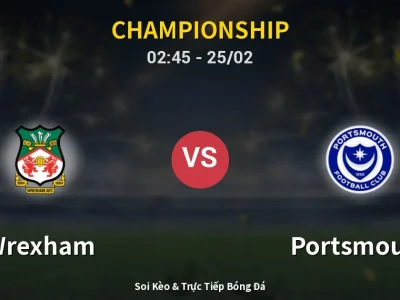 Kết Quả: Wrexham 2-1 Portsmouth – Highlight & Bàn Thắng | Championship