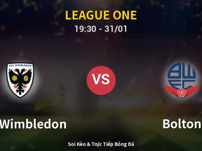 Kết Quả: AFC Wimbledon 0-1 Bolton – Highlight & Bàn Thắng | League One