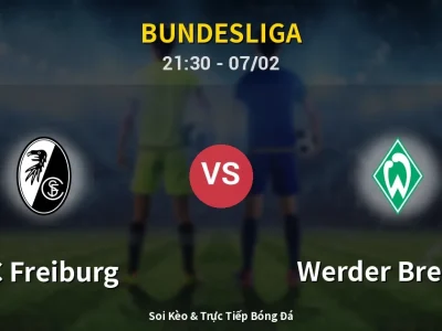 Soi Kèo SC Freiburg vs Werder Bremen – 21:30 07/02 | Nhận Định, Dự Đoán Tỷ Số
