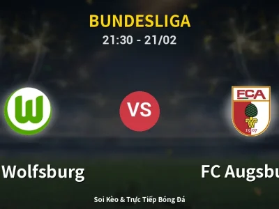 🔴 Trực Tiếp: VfL Wolfsburg 1-0 FC Augsburg – Link Xem Bundesliga (Full HD)