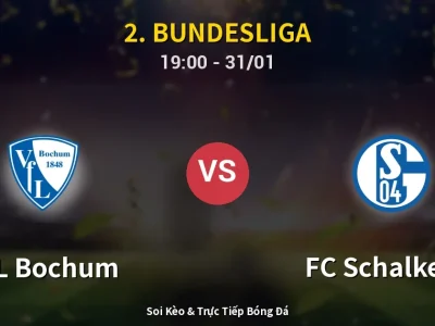 Kết Quả: VfL Bochum 2-0 FC Schalke 04 – Highlight & Bàn Thắng | 2. Bundesliga