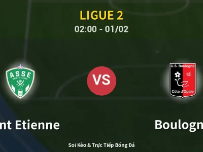 Kết Quả: Saint Etienne 0-1 Boulogne – Highlight & Bàn Thắng | Ligue 2