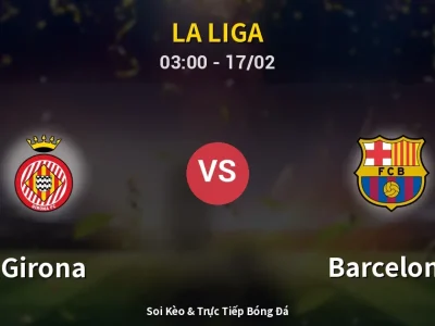 Kết Quả: Girona 2-1 Barcelona – Highlight & Bàn Thắng | La Liga