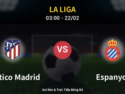 Kết Quả: Atletico Madrid 4-2 Espanyol – Highlight & Bàn Thắng | La Liga