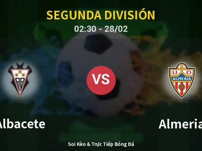 Kết Quả: Albacete 1-1 Almeria – Highlight & Bàn Thắng | Segunda División