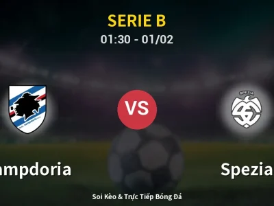 Kết Quả: Sampdoria 1-0 Spezia – Highlight & Bàn Thắng | Serie B