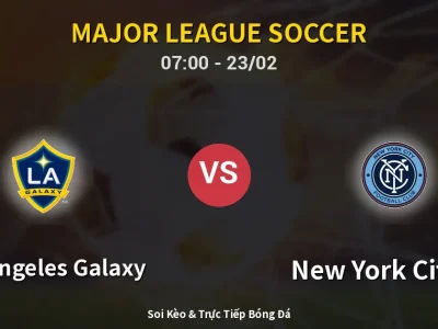 Kết Quả: Los Angeles Galaxy 1-1 New York City FC – Highlight & Bàn Thắng | Major League Soccer