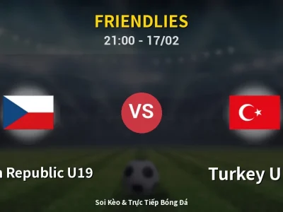 🔴 Trực Tiếp: Czech Republic U19 0-0 Turkey U19 – Link Xem Friendlies (Full HD)