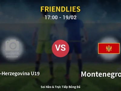 Kết Quả: Bosnia-Herzegovina U19 1-1 Montenegro U18 – Highlight & Bàn Thắng | Friendlies