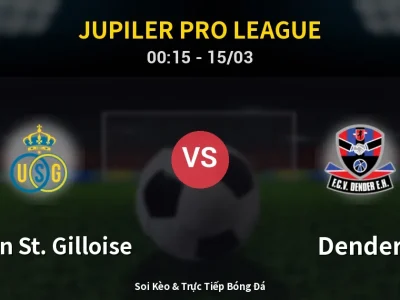 Kết Quả: Union St. Gilloise 2-0 Dender – Highlight & Bàn Thắng | Jupiler Pro League