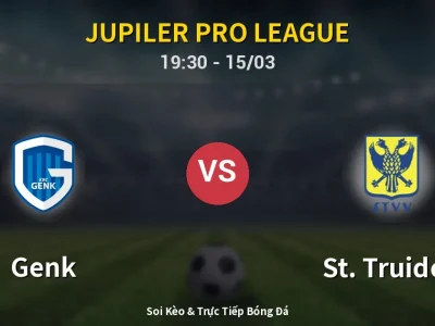 Soi Kèo Genk vs St. Truiden – 19:30 15/03 | Nhận Định, Dự Đoán Tỷ Số
