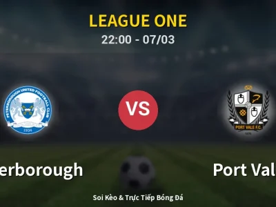 Soi Kèo Peterborough vs Port Vale – 22:00 07/03 | Nhận Định, Dự Đoán Tỷ Số