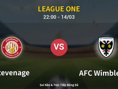 🔴 Trực Tiếp: Stevenage 1-0 AFC Wimbledon – Link Xem League One (Full HD)