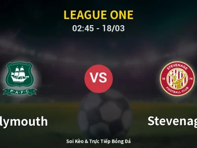 Kết Quả: Plymouth 1-0 Stevenage – Highlight & Bàn Thắng | League One