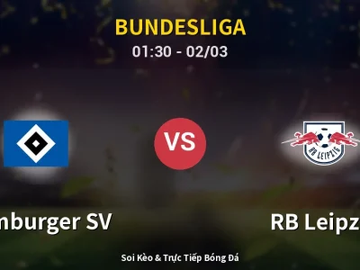 Kết Quả: Hamburger SV 1-2 RB Leipzig – Highlight & Bàn Thắng | Bundesliga