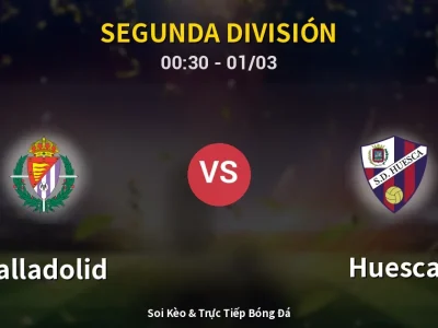 Kết Quả: Valladolid 1-0 Huesca – Highlight & Bàn Thắng | Segunda División