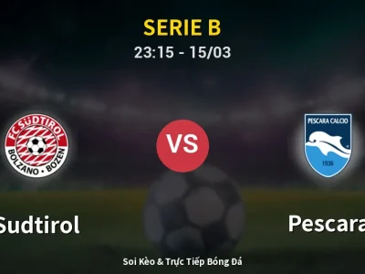 Soi Kèo Sudtirol vs Pescara – 23:15 15/03 | Nhận Định, Dự Đoán Tỷ Số