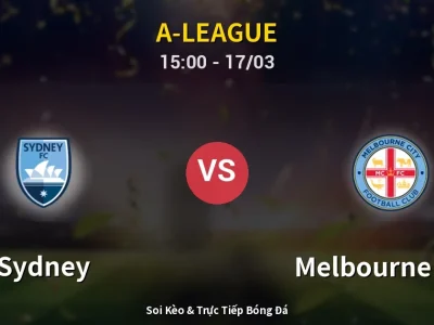 🔴 Trực Tiếp: Sydney 0-0 Melbourne City – Link Xem A-League (Full HD)