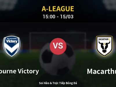 Kết Quả: Melbourne Victory 4-1 Macarthur – Highlight & Bàn Thắng | A-League