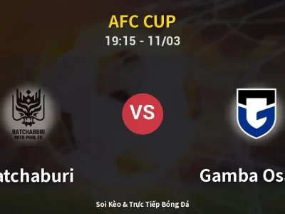 Kết Quả: Ratchaburi 1-2 Gamba Osaka – Highlight & Bàn Thắng | AFC Cup
