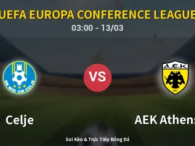 Kết Quả: Celje 0-4 AEK Athens FC – Highlight & Bàn Thắng | UEFA Europa Conference League