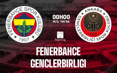 Fenerbahce vs Genclerbirligi: Đại chiến bất cân sức, chủ nhà có 'nghiền nát' đối thủ? 1